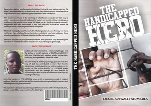 Cover of the book The Handicapped Hero by Ezekiel Adewale Fatomilola, Bluesurf Ventures Nigeria