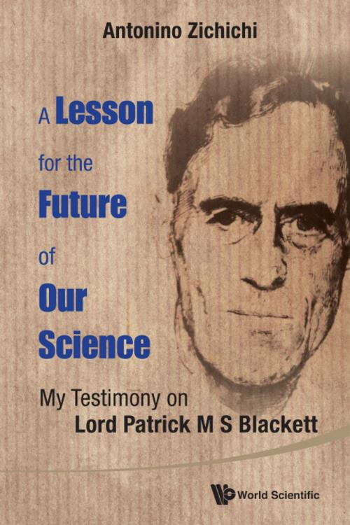 Cover of the book A Lesson for the Future of Our Science by Antonino Zichichi, World Scientific Publishing Company