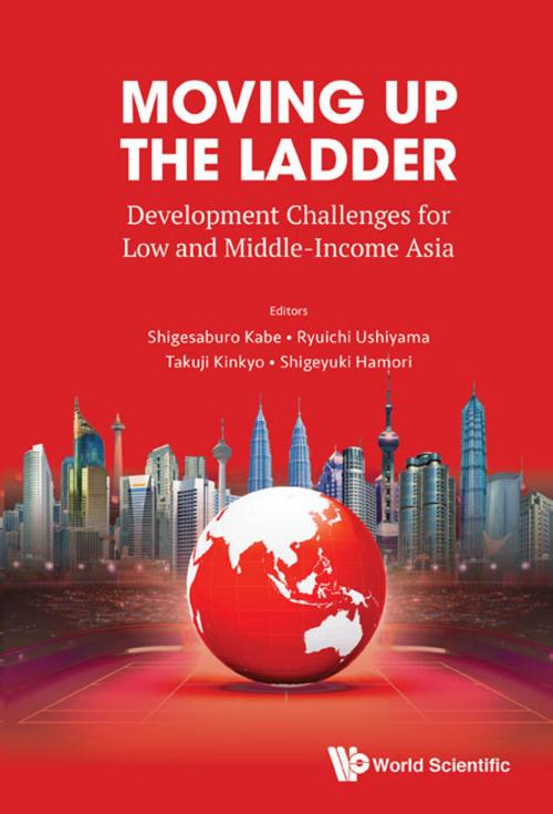 Cover of the book Moving Up the Ladder by Shigesaburo Kabe, Ryuichi Ushiyama, Takuji Kinkyo;Shigeyuki Hamori, World Scientific Publishing Company
