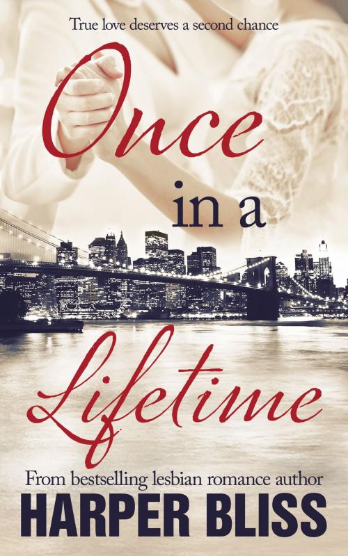 Cover of the book Once in a Lifetime by Harper Bliss, Ladylit Publishing