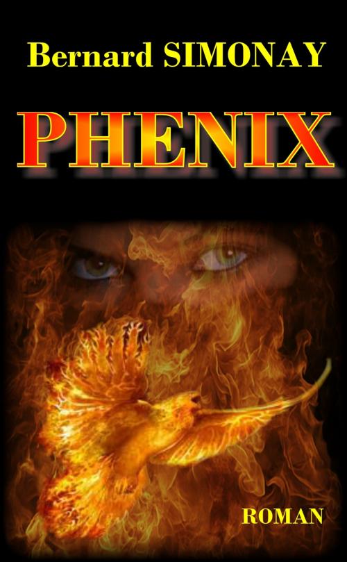 Cover of the book Phénix by Bernard SIMONAY, Bernard SIMONE