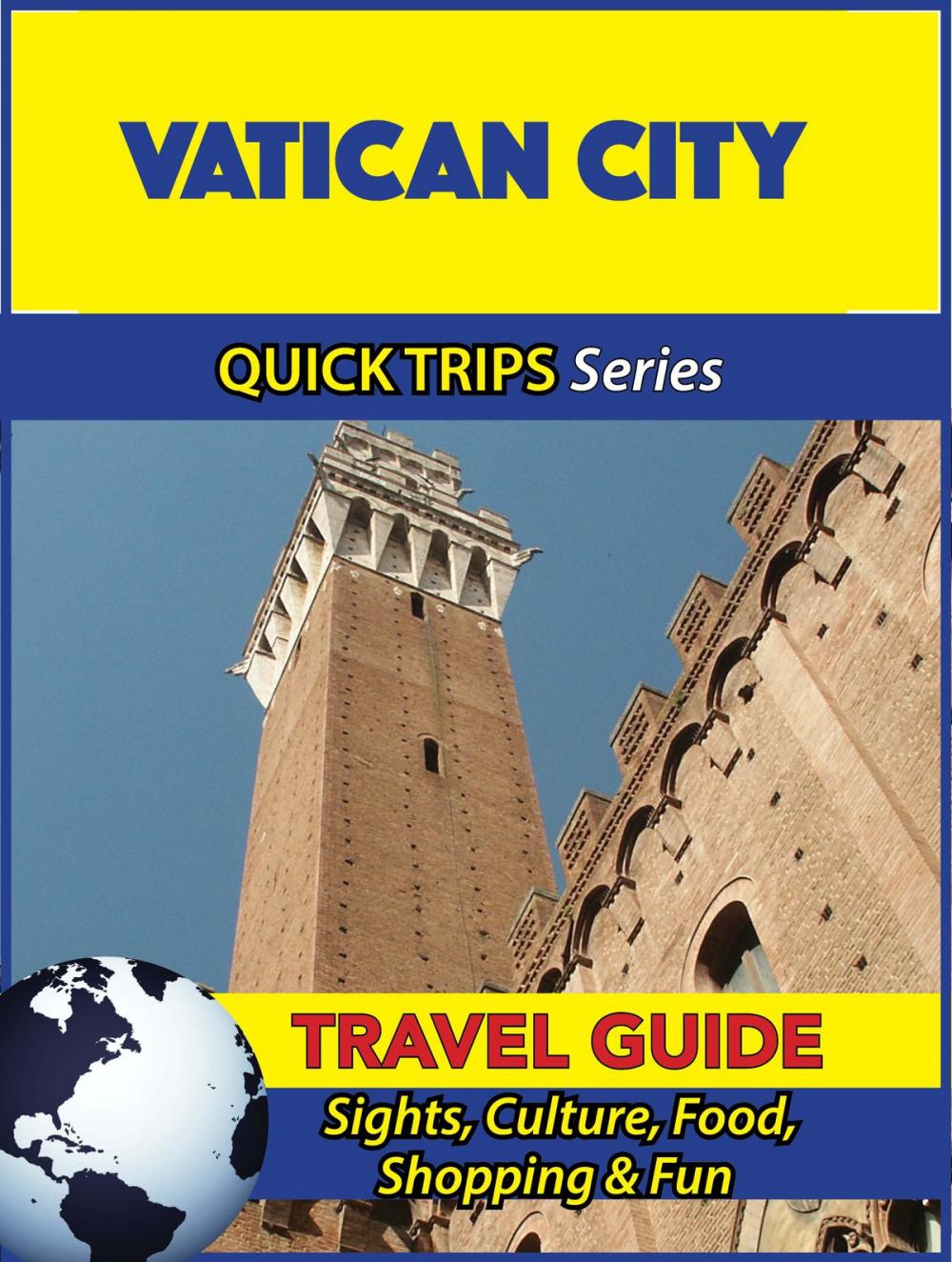 Big bigCover of Vatican City Travel Guide (Quick Trips Series)