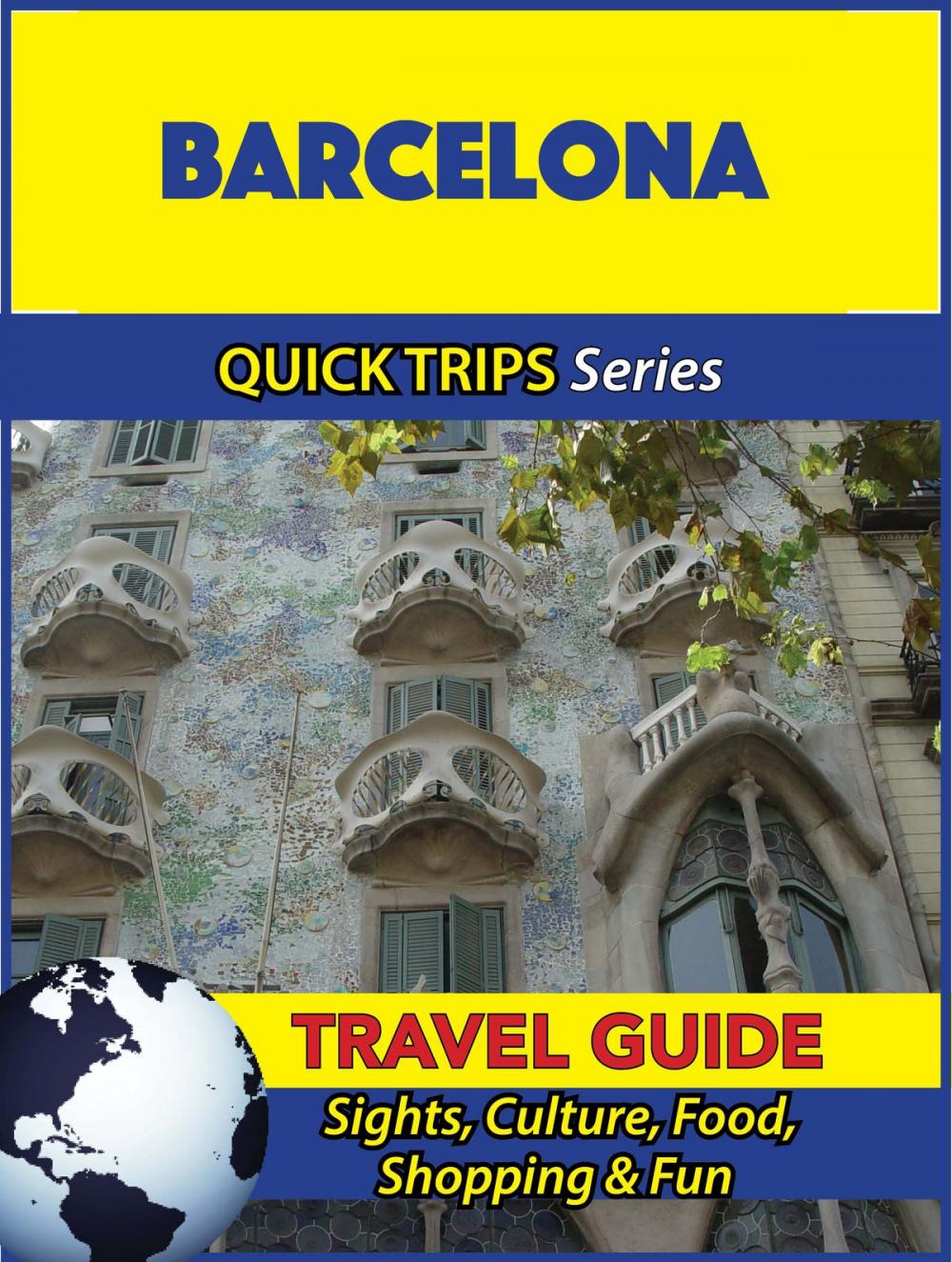 Big bigCover of Barcelona Travel Guide (Quick Trips Series)