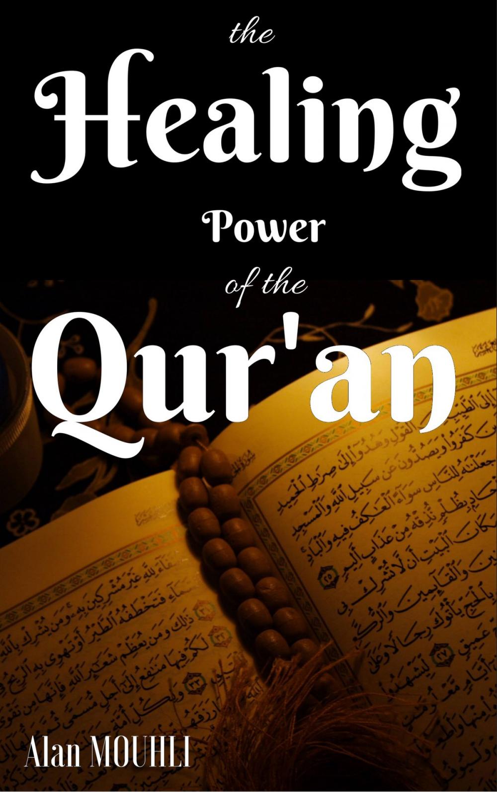 Big bigCover of The Healing Power Of the Quran