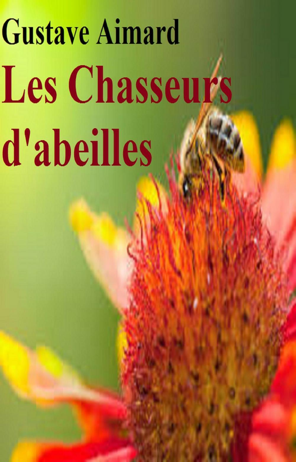 Big bigCover of Les Chasseurs d'abeilles