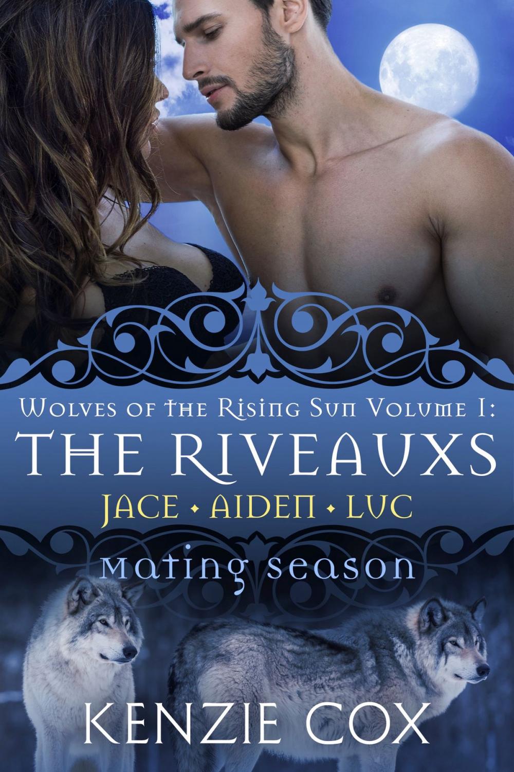 Big bigCover of The Riveauxs: Wolves of the Rising Sun (Volume1)