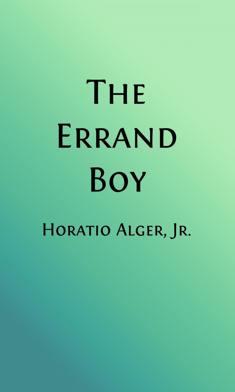 Big bigCover of The Errand Boy (Illustrated)