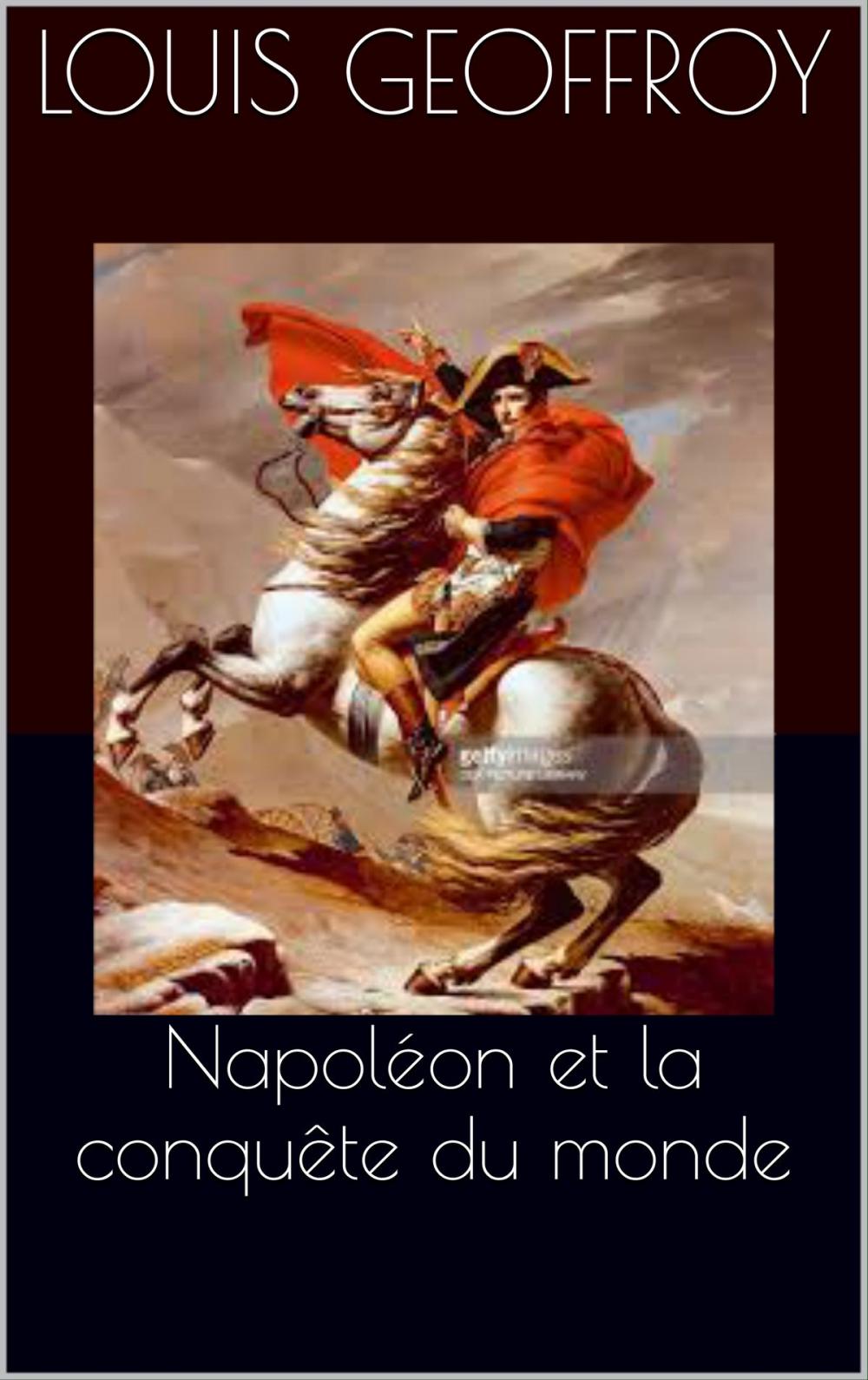 Big bigCover of Napoléon et la conquête du monde