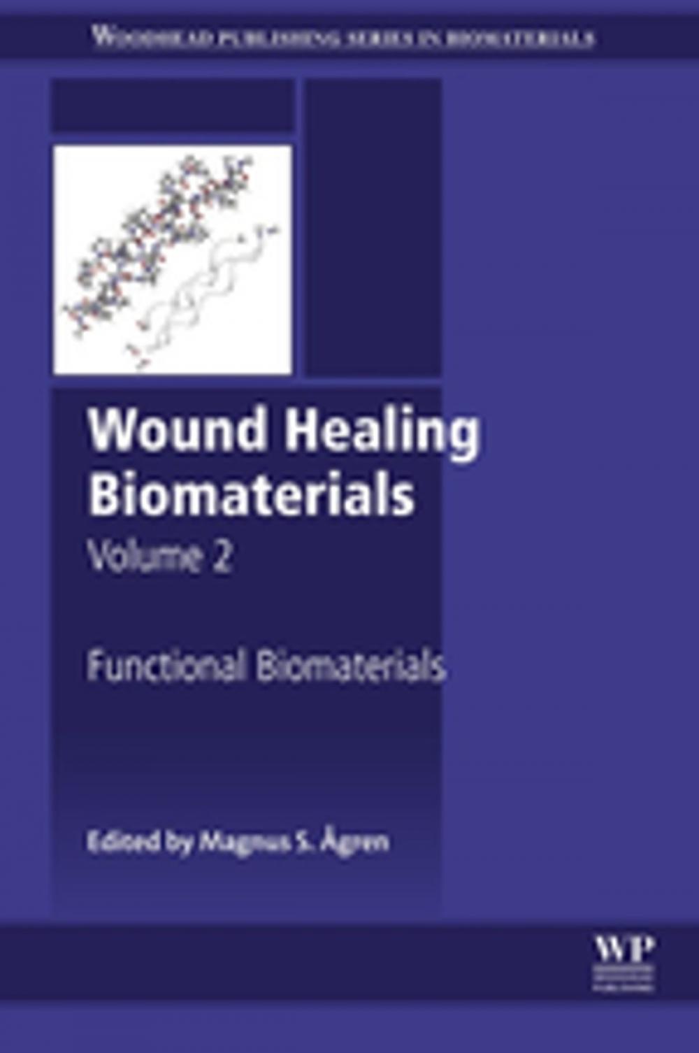 Big bigCover of Wound Healing Biomaterials - Volume 2