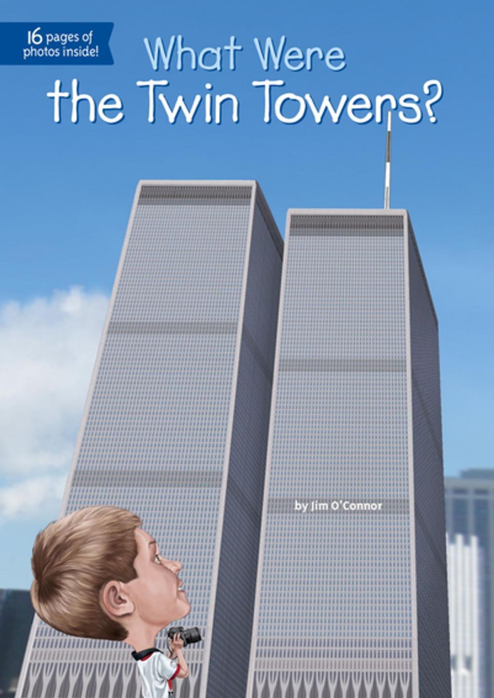 Big bigCover of What Were the Twin Towers?