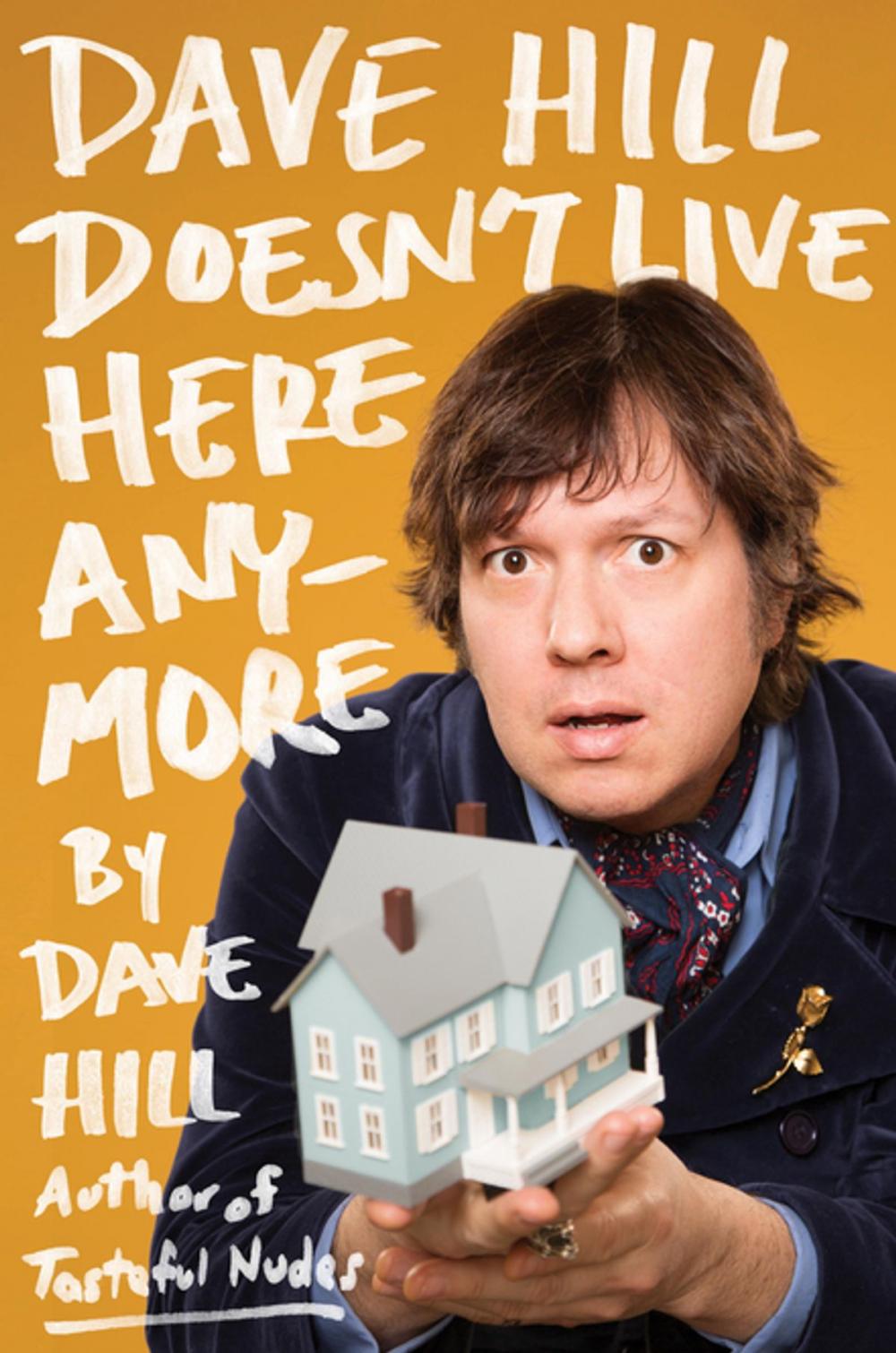 Big bigCover of Dave Hill Doesn't Live Here Anymore
