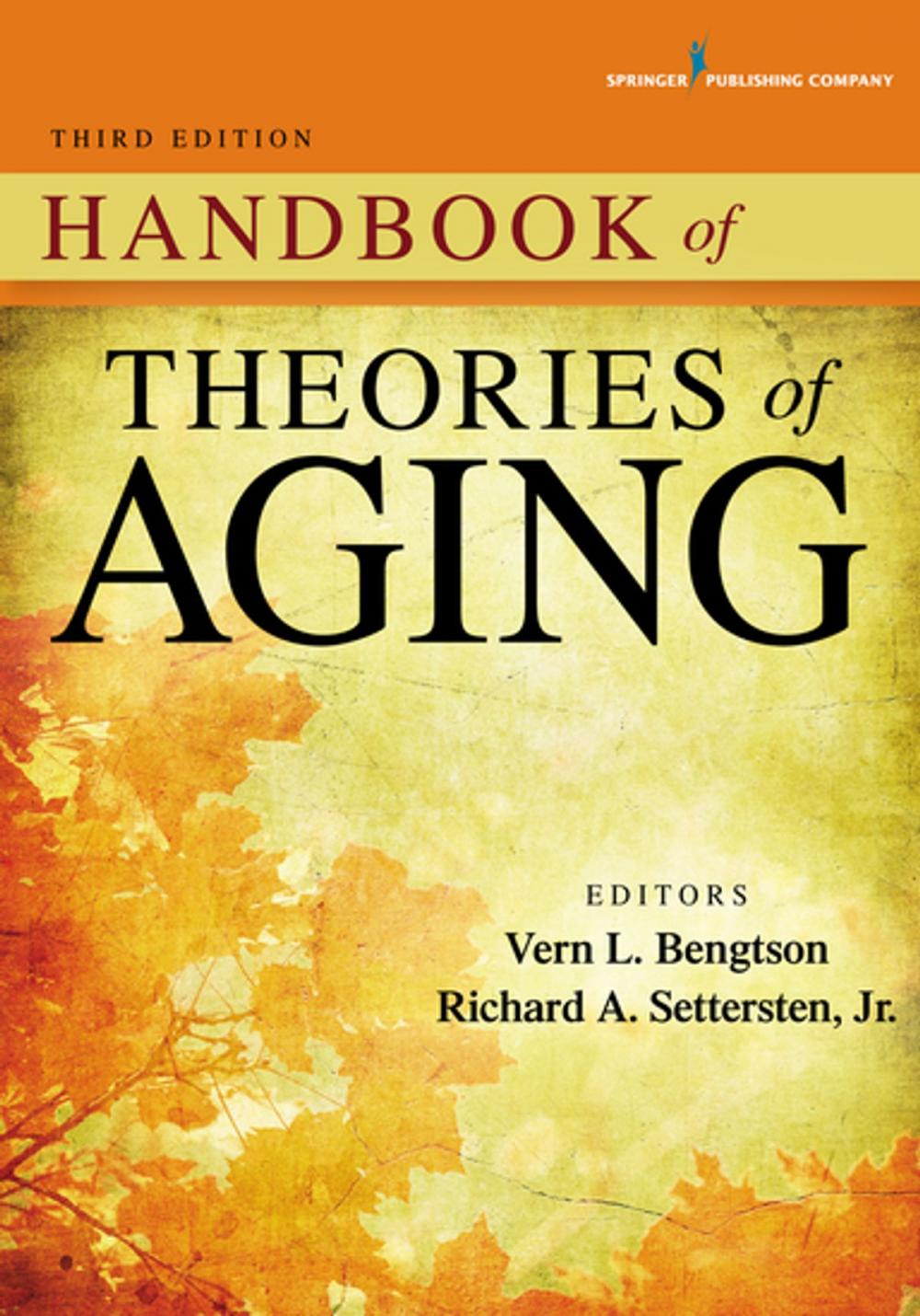 Big bigCover of Handbook of Theories of Aging, Third Edition