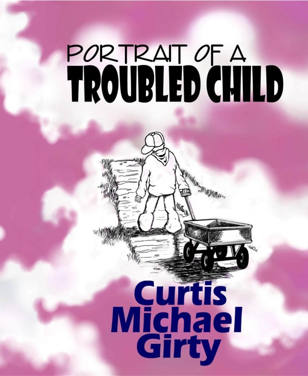 Big bigCover of Portrait of a Troubled Child