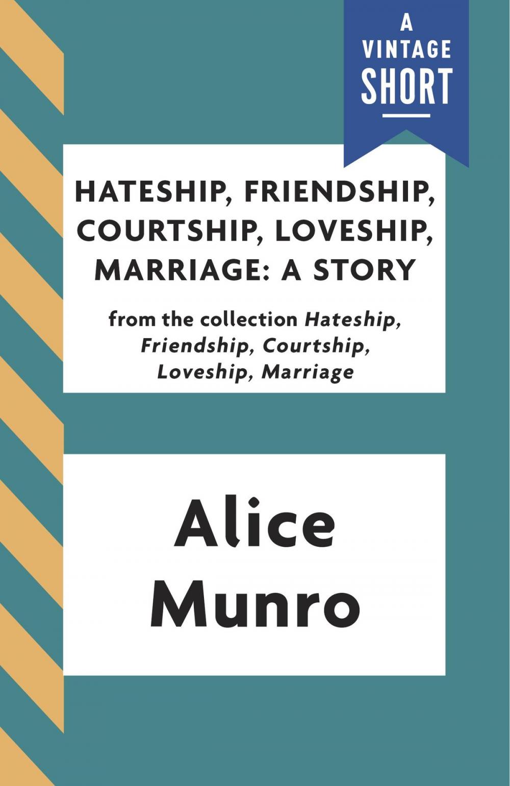 Big bigCover of Hateship, Friendship, Courtship, Loveship, Marriage: A Story