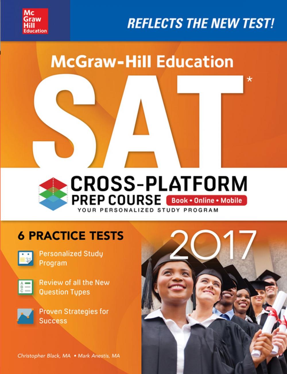 Big bigCover of McGraw-Hill Education SAT 2017 Cross-Platform Prep Course