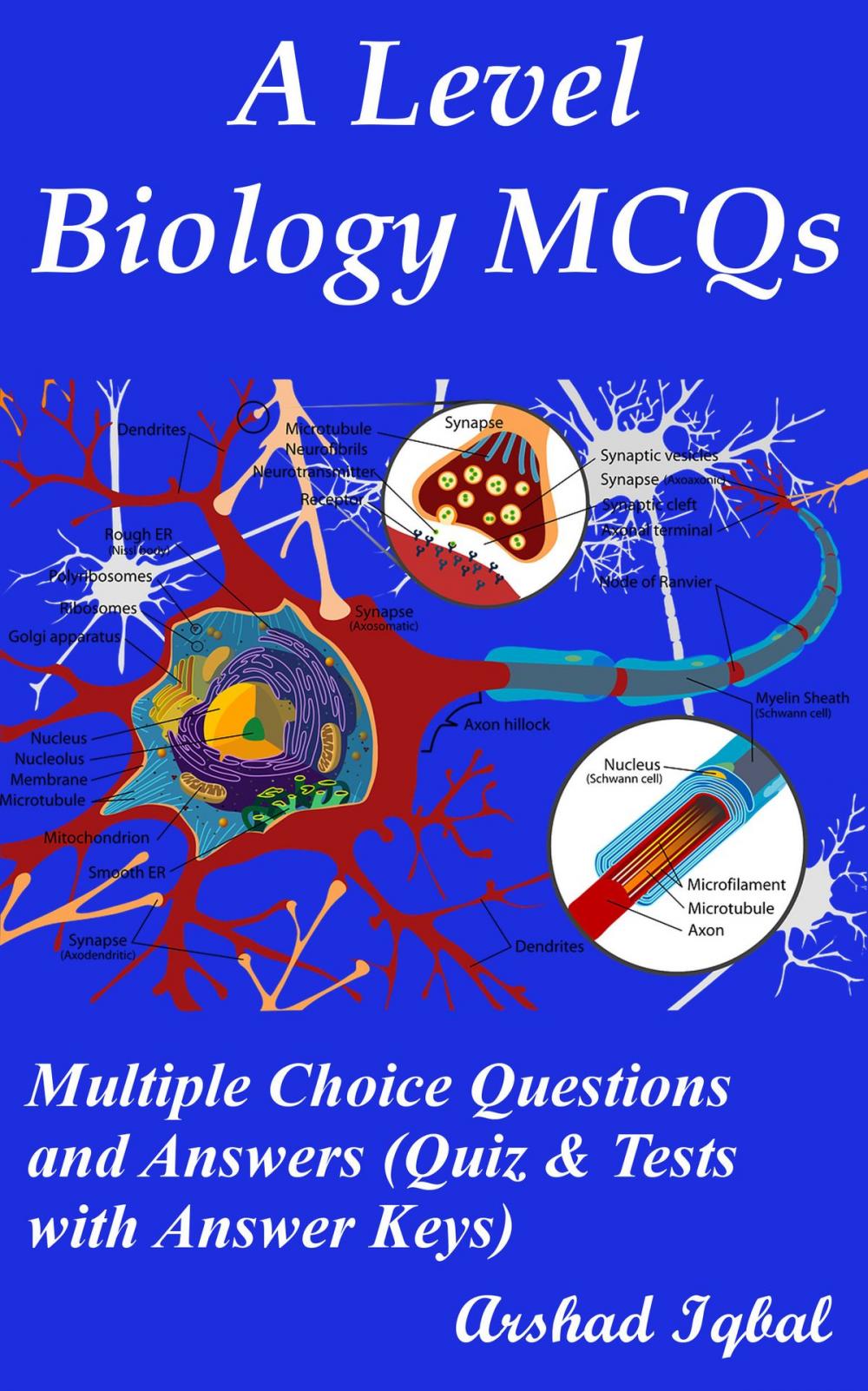 Big bigCover of A Level Biology MCQs: Multiple Choice Questions and Answers (Quiz & Tests with Answer Keys)