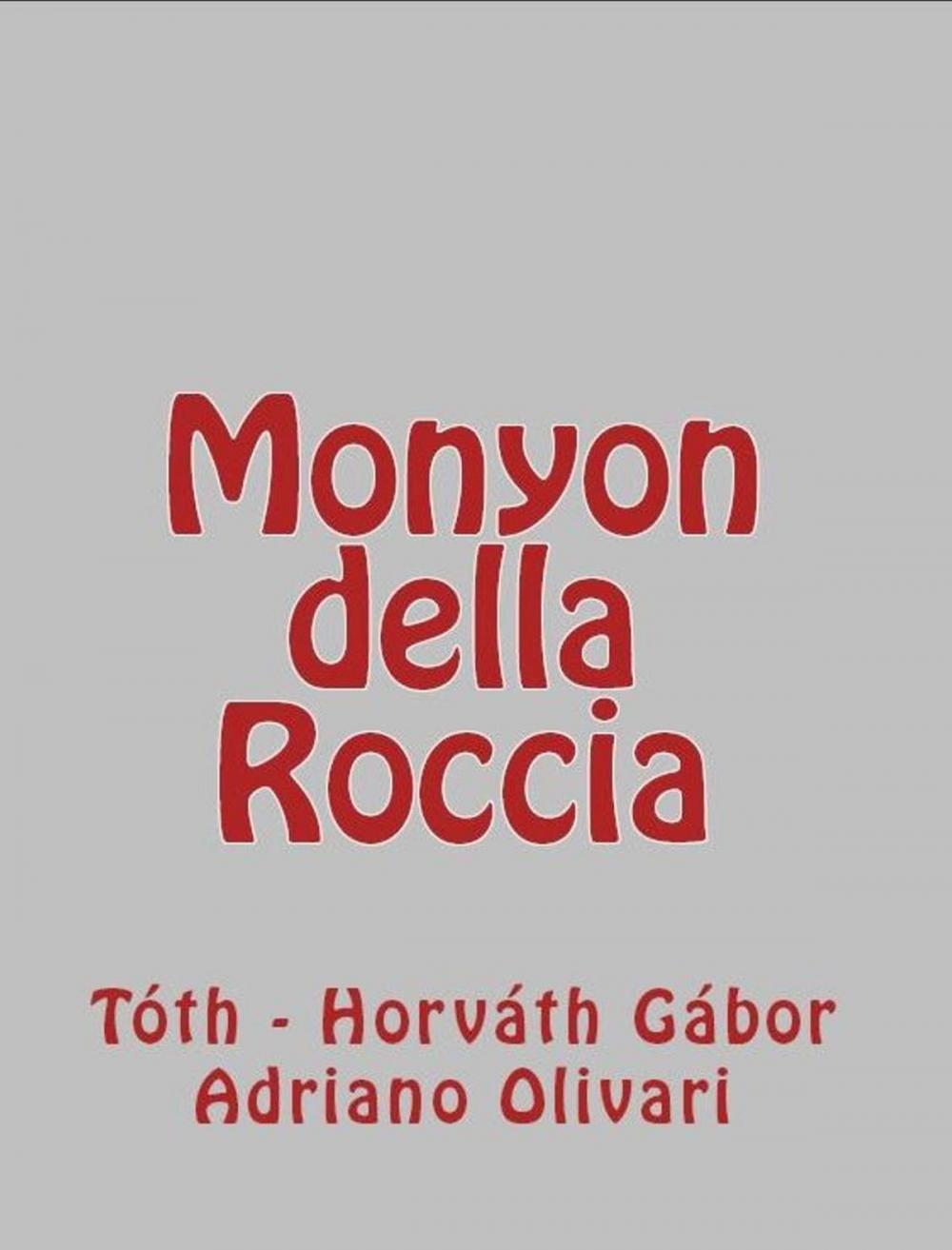 Big bigCover of Monyon Della Roccia
