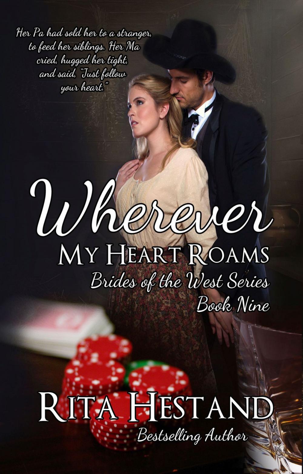 Big bigCover of Wherever My Heart Roams (Brides of the West Series Book Nine)