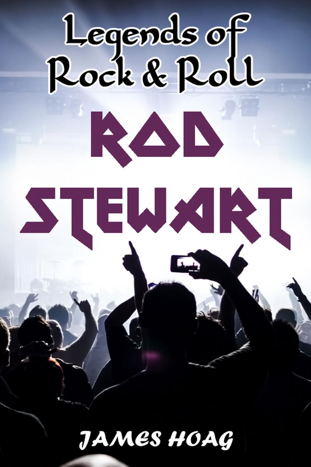 Big bigCover of Legends of Rock & Roll: Rod Stewart