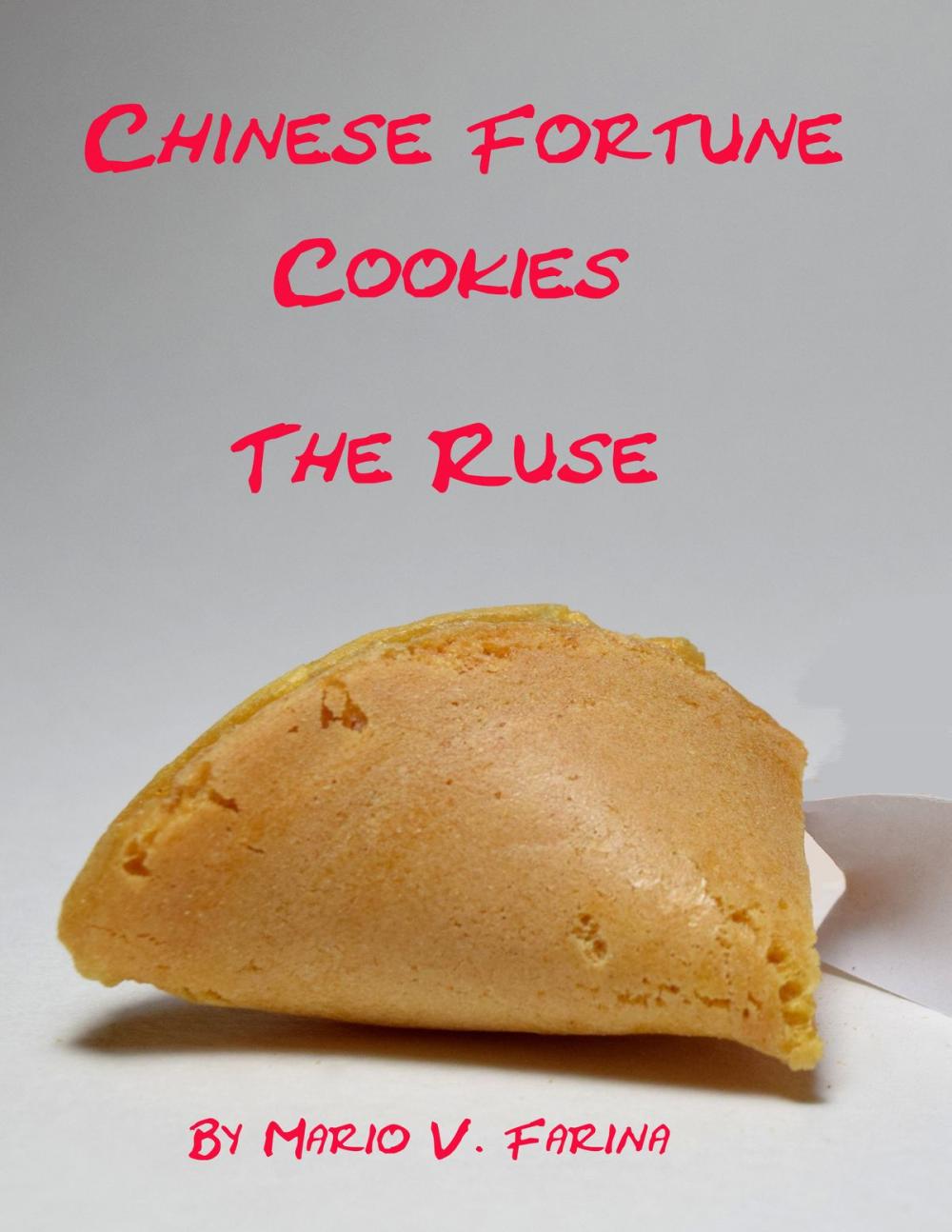 Big bigCover of Chinese Fortune Cookies The Ruse