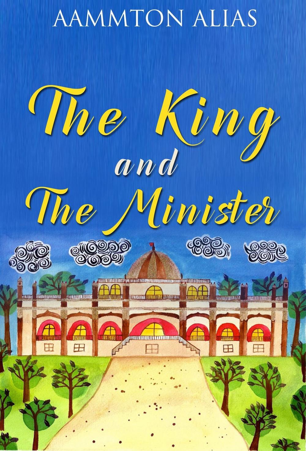 Big bigCover of The King And The Minister