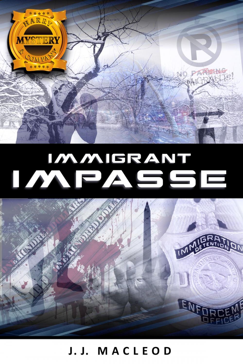 Big bigCover of Immigrant Impasse