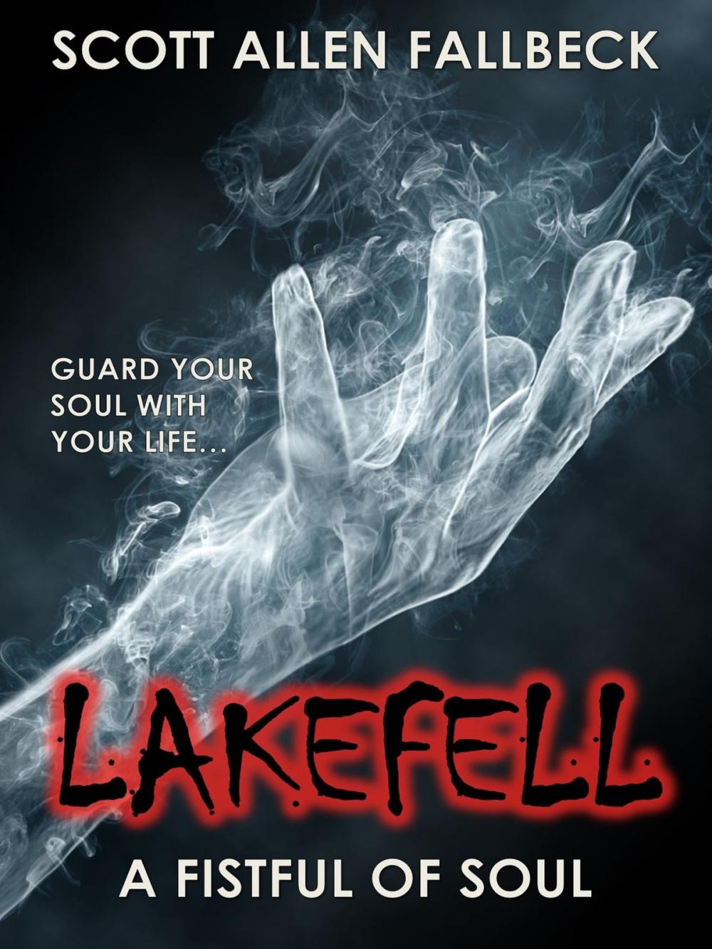 Big bigCover of A Fistful of Soul (Lakefell Story 3)