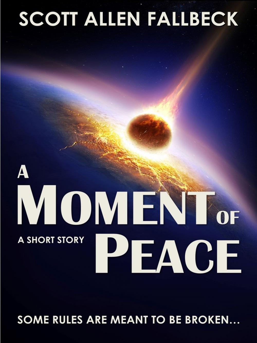 Big bigCover of A Moment of Peace (A Short Story)