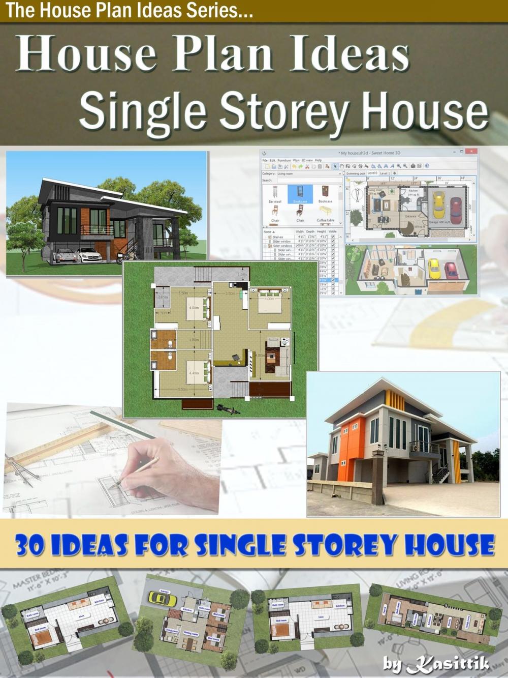 Big bigCover of House Plan Ideas: The Single Storey House