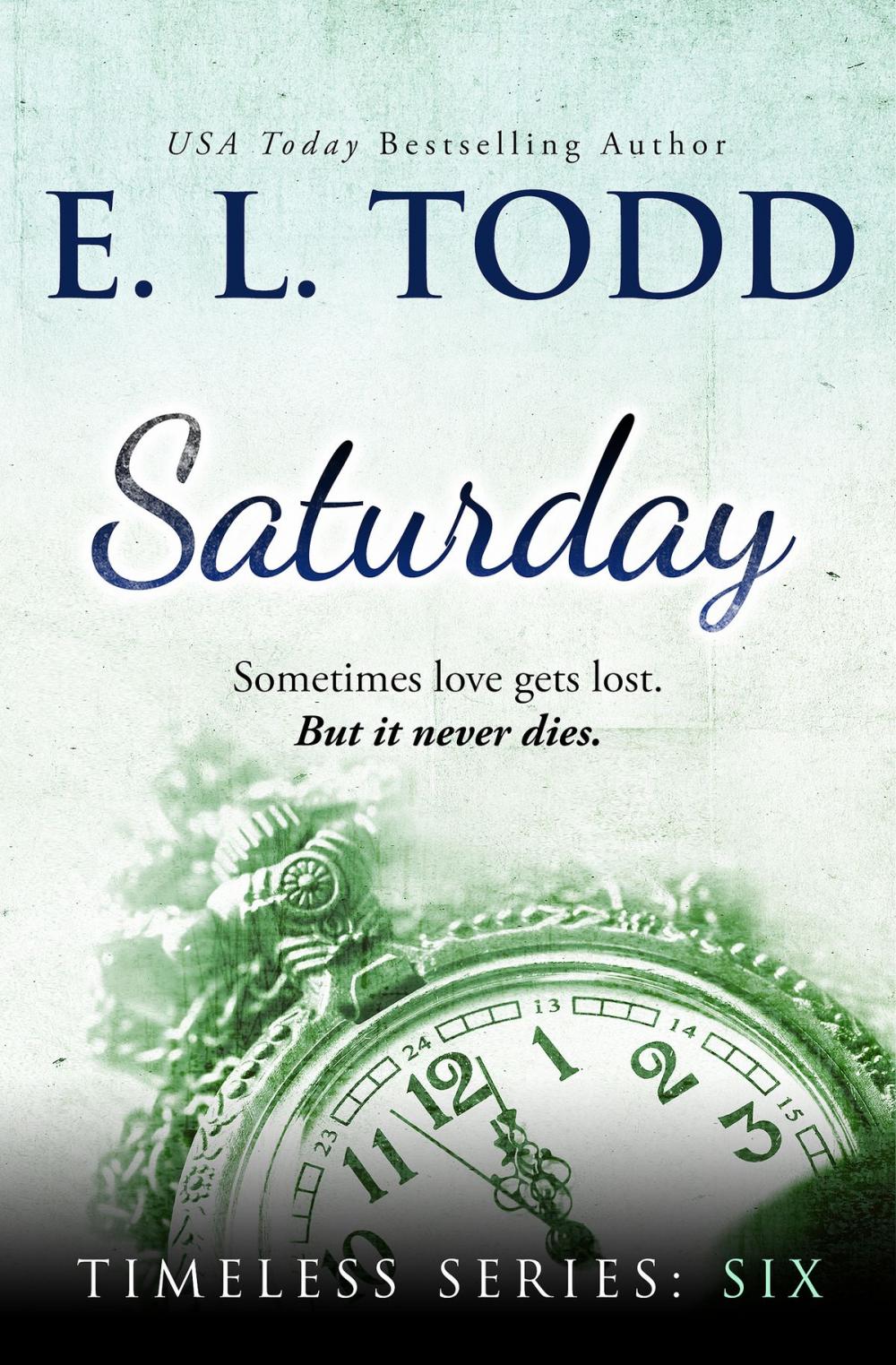 Big bigCover of Saturday (Timeless Series #6)