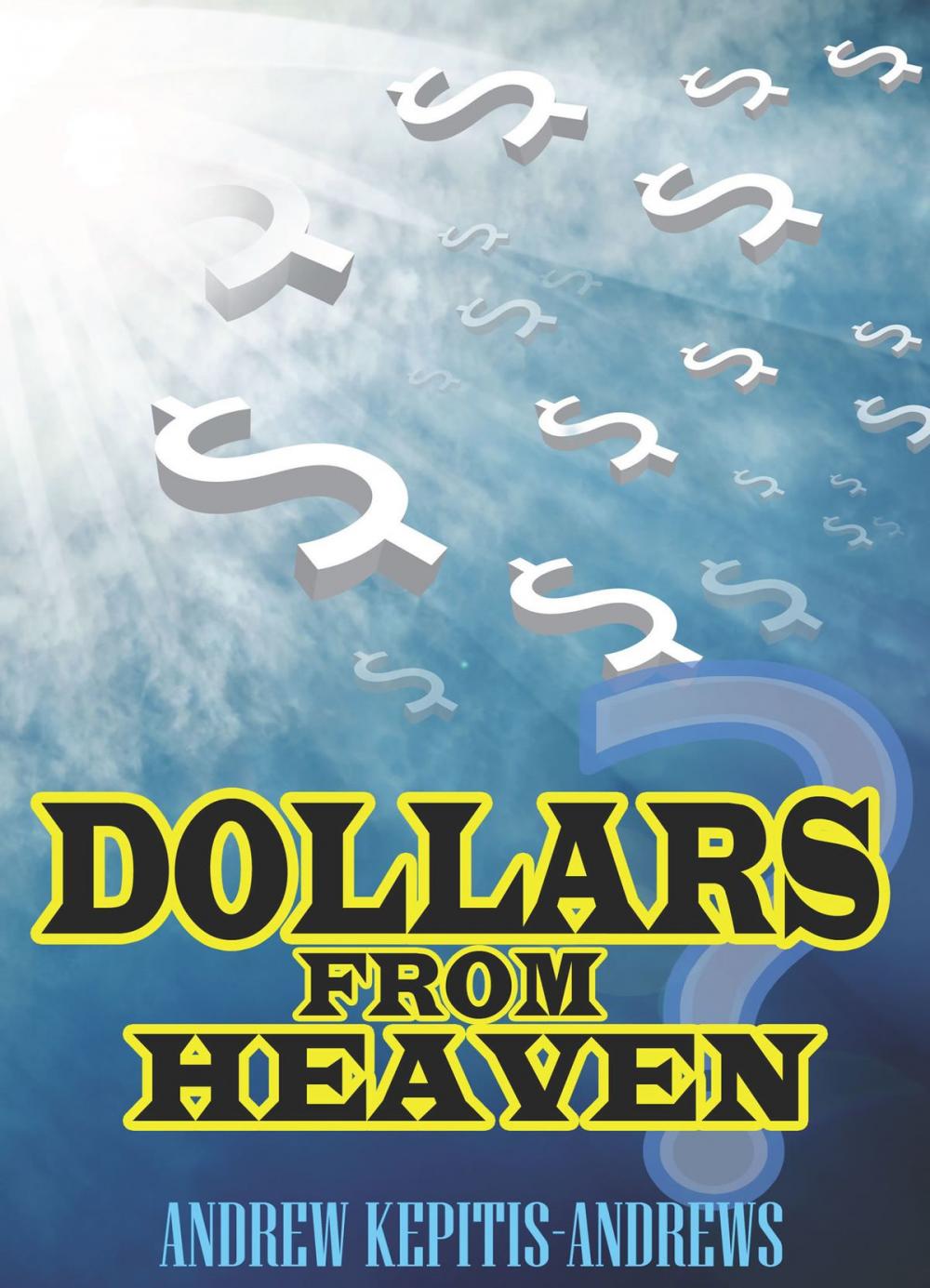 Big bigCover of Dollars From Heaven