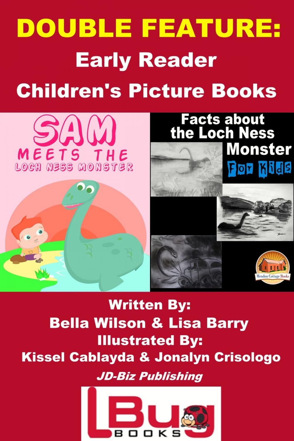 Big bigCover of Double Feature: Sam Meets the Loch Ness Monster & Facts about the Loch Ness Monster for Kids - Early Reader - Children's Picture Books