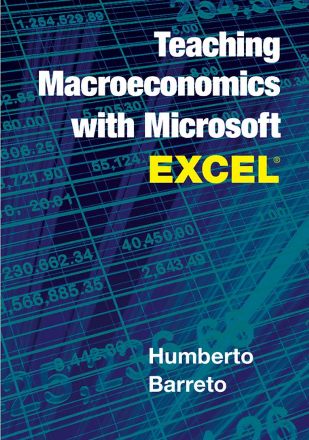 Big bigCover of Teaching Macroeconomics with Microsoft Excel®