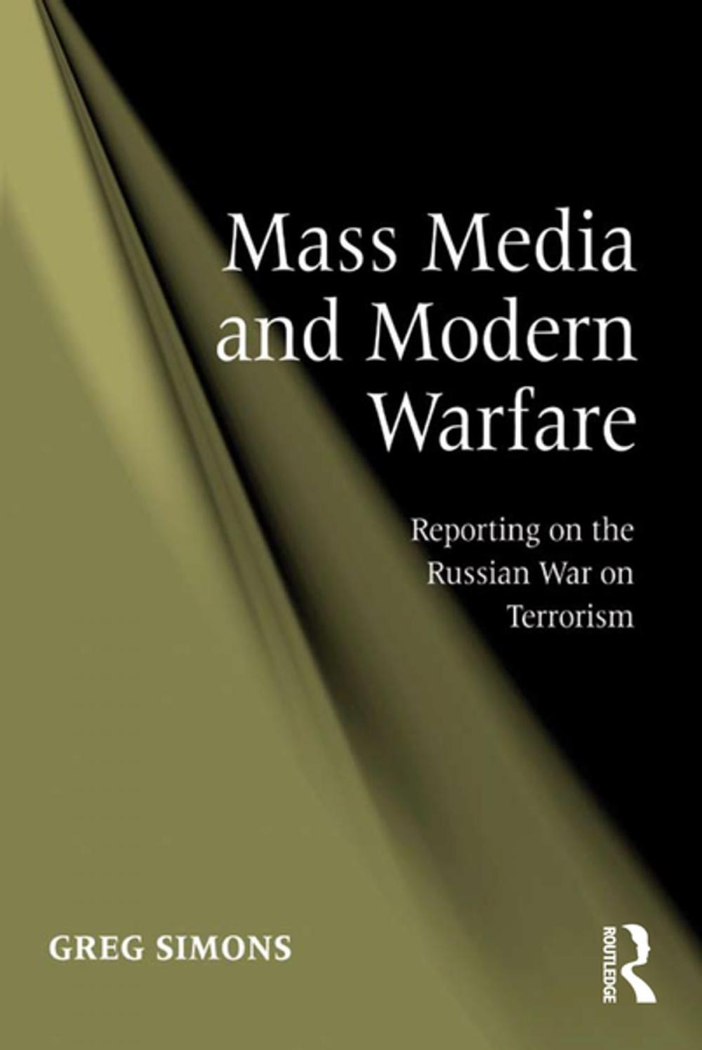Big bigCover of Mass Media and Modern Warfare
