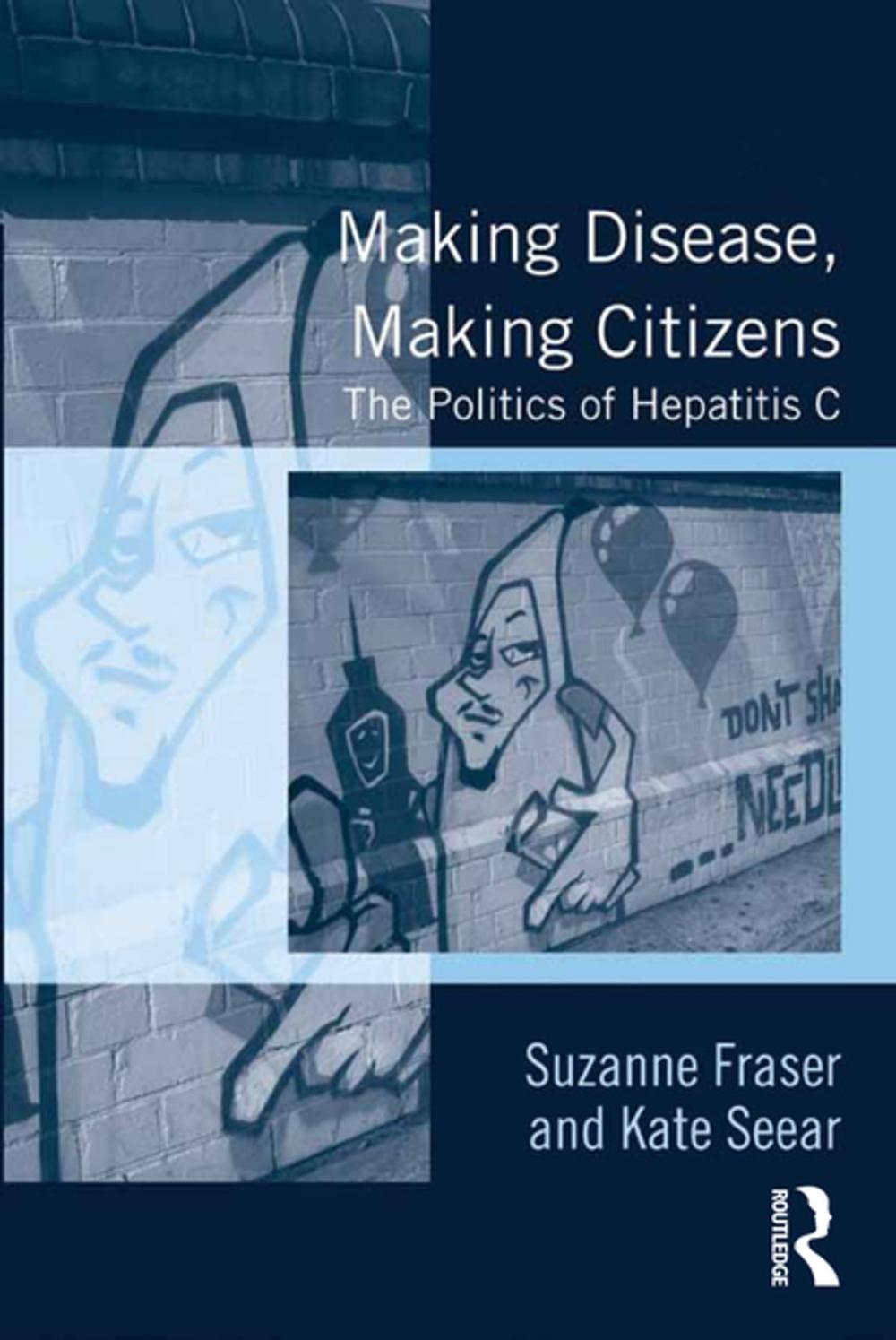 Big bigCover of Making Disease, Making Citizens