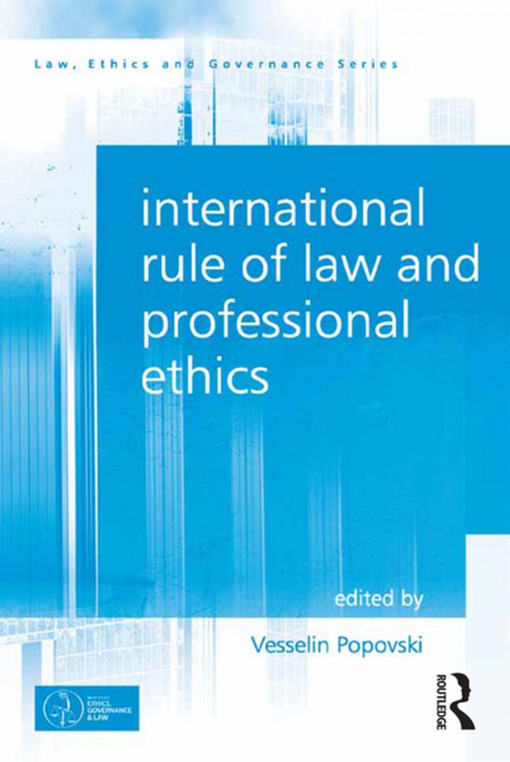Big bigCover of International Rule of Law and Professional Ethics