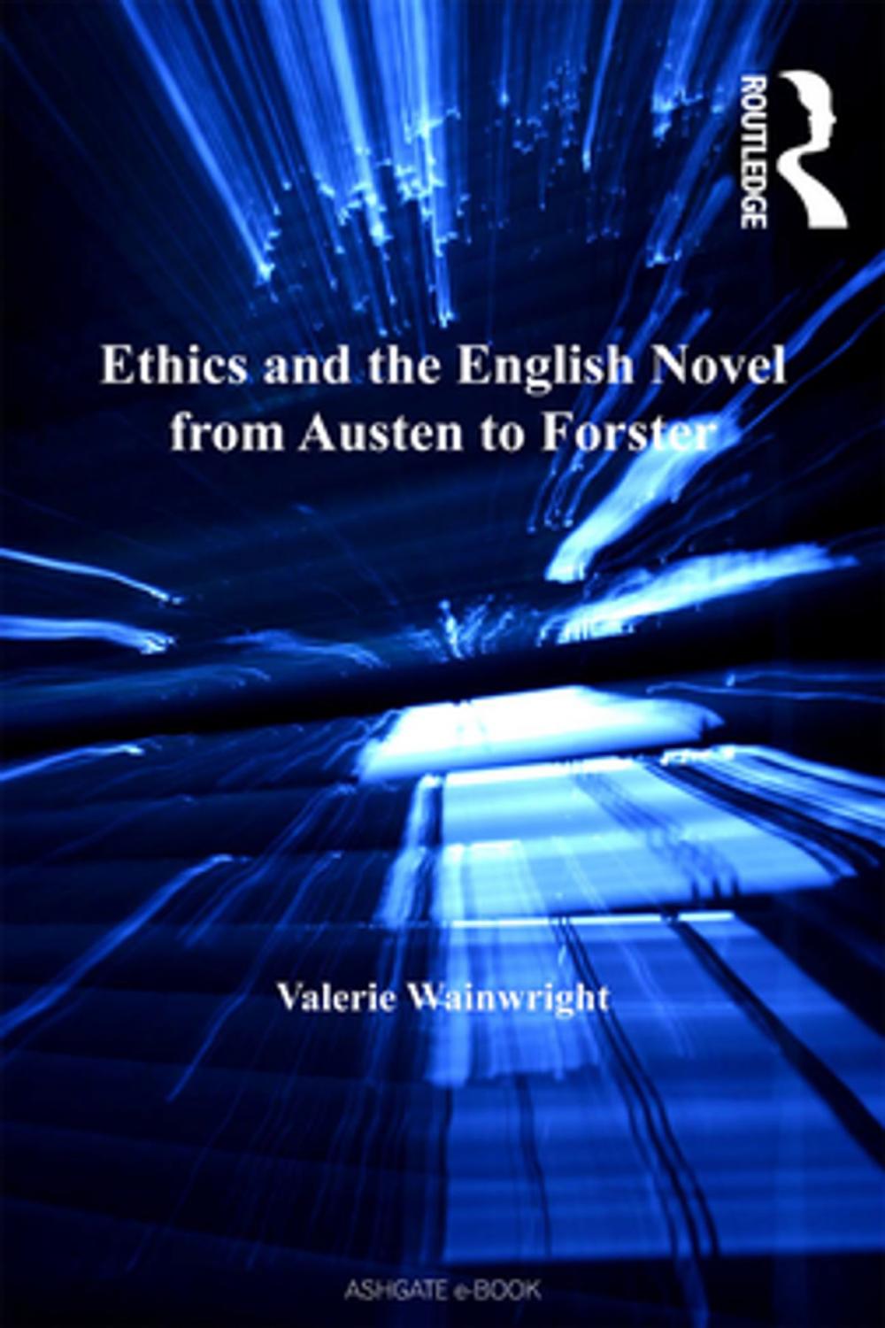 Big bigCover of Ethics and the English Novel from Austen to Forster