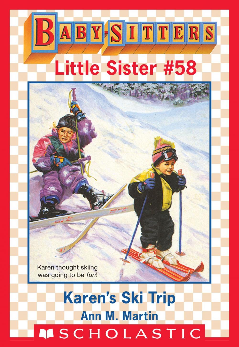 Big bigCover of Karen's Ski Trip (Baby-Sitters Little Sister #58)
