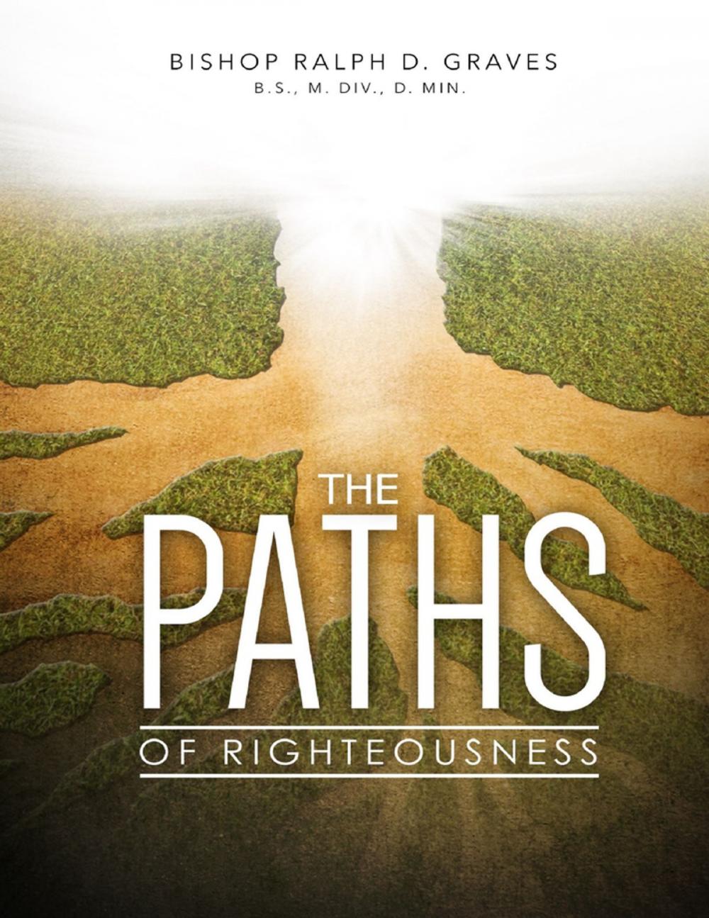 Big bigCover of The Paths of Righteousness