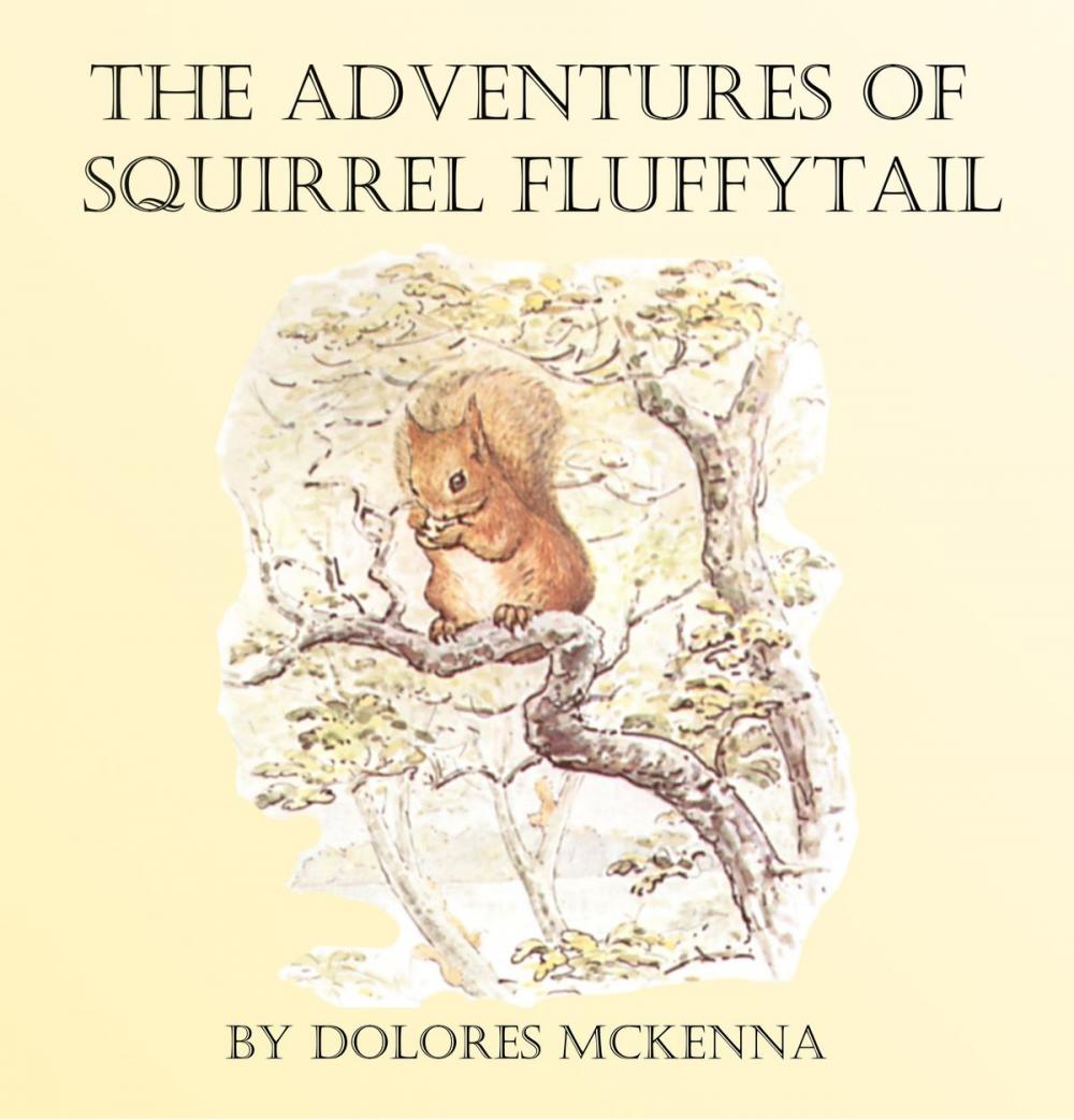 Big bigCover of The Adventures of Squirrel Fluffytail