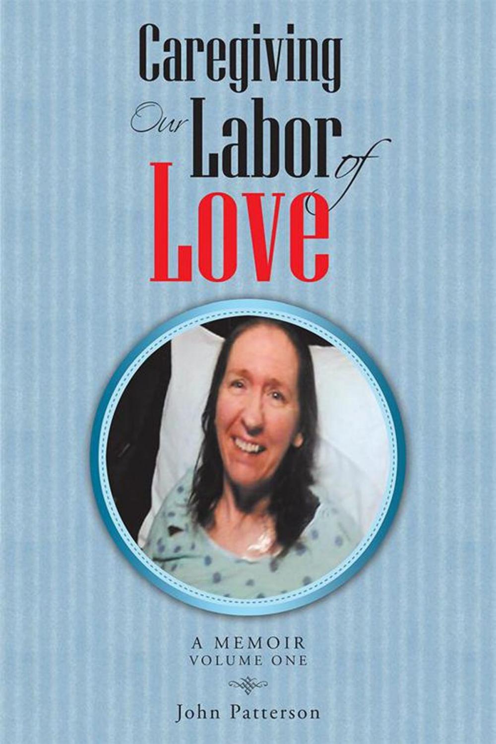 Big bigCover of Caregiving: Our Labor of Love