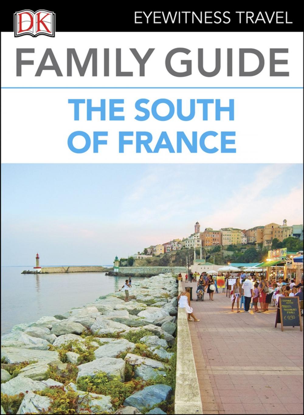 Big bigCover of Family Guide the South of France