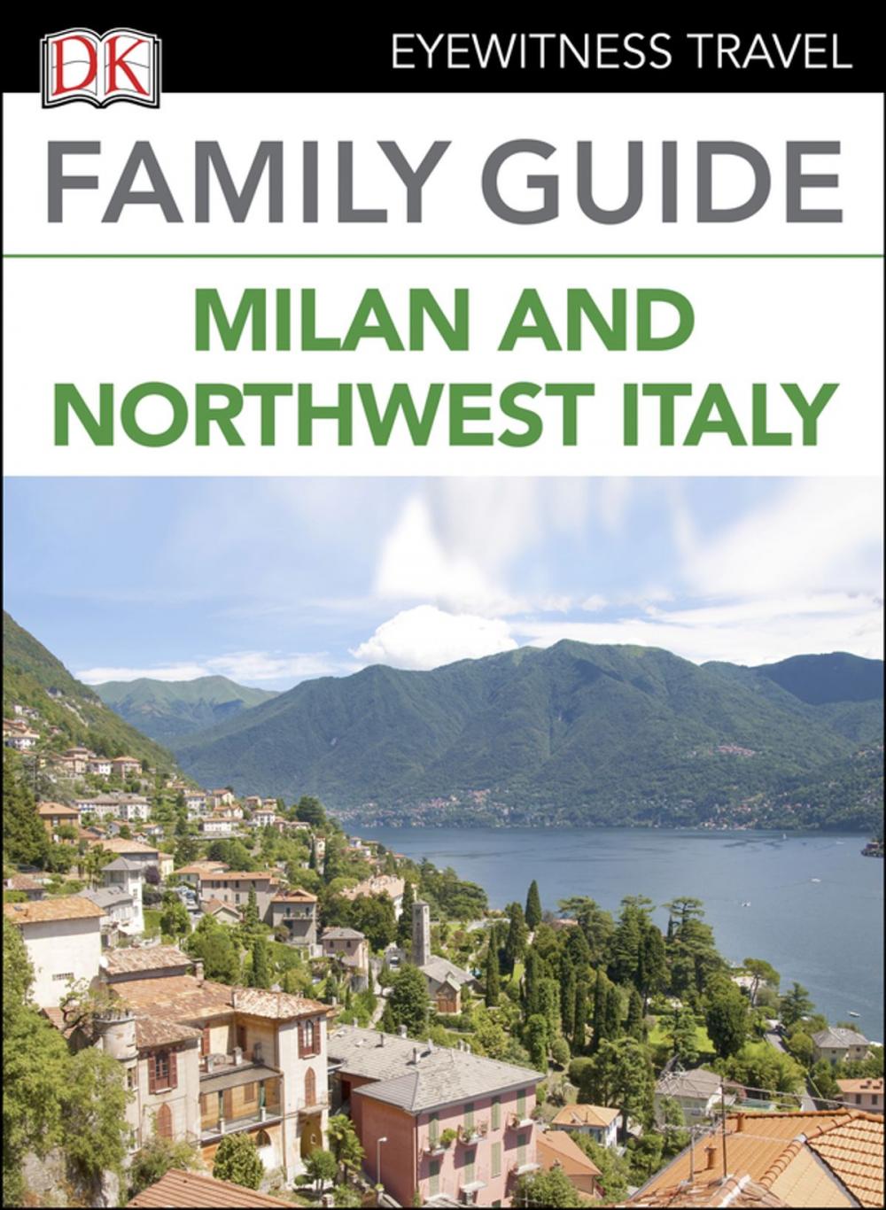 Big bigCover of Family Guide Milan and Northwest Italy