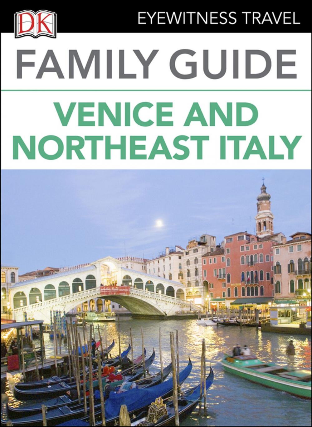 Big bigCover of Family Guide Venice and Northeast Italy