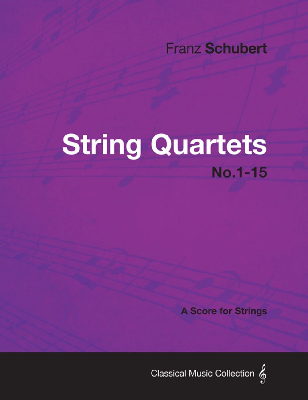 Big bigCover of String Quartets No.1-15 - A Score for Strings