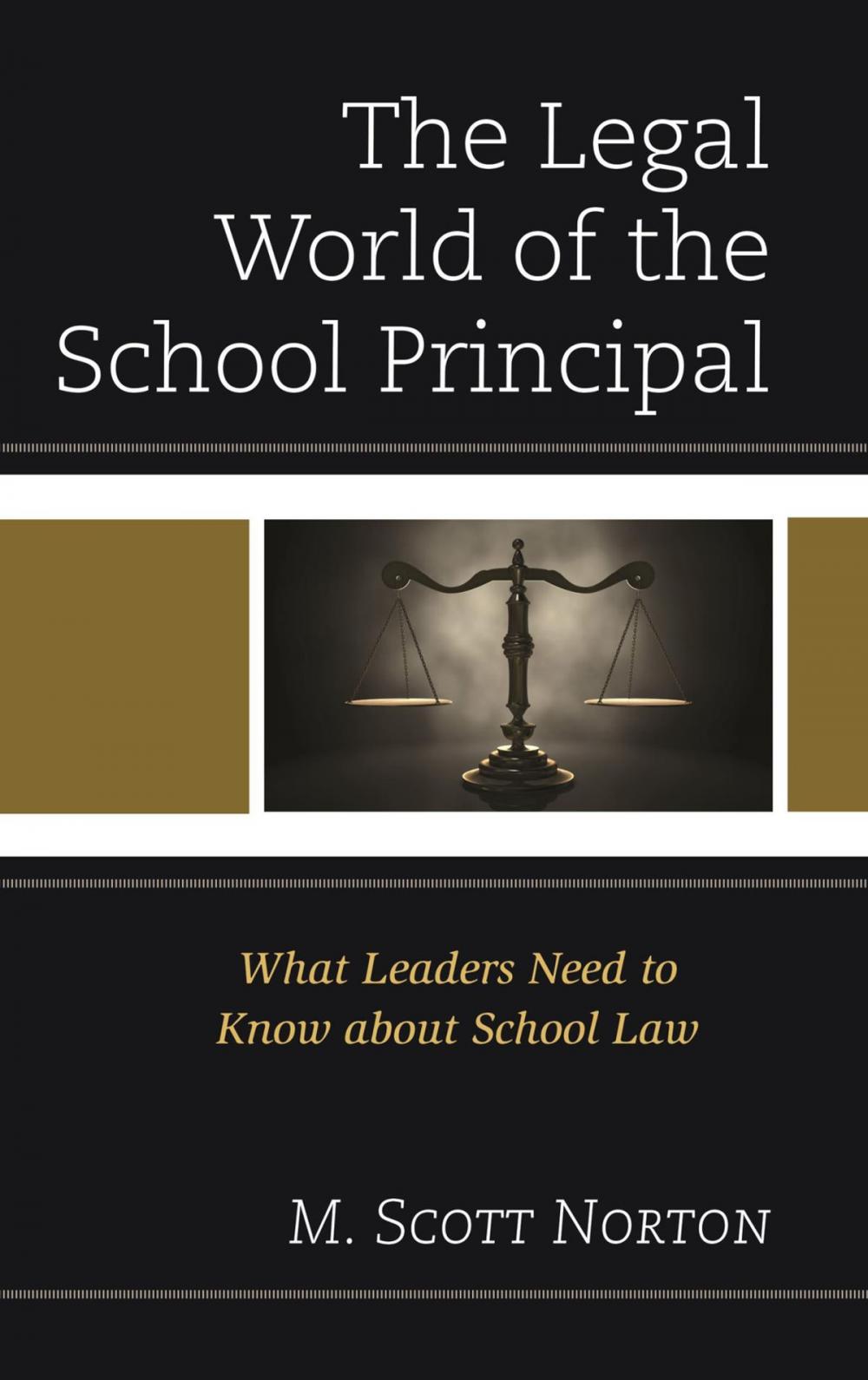 Big bigCover of The Legal World of the School Principal