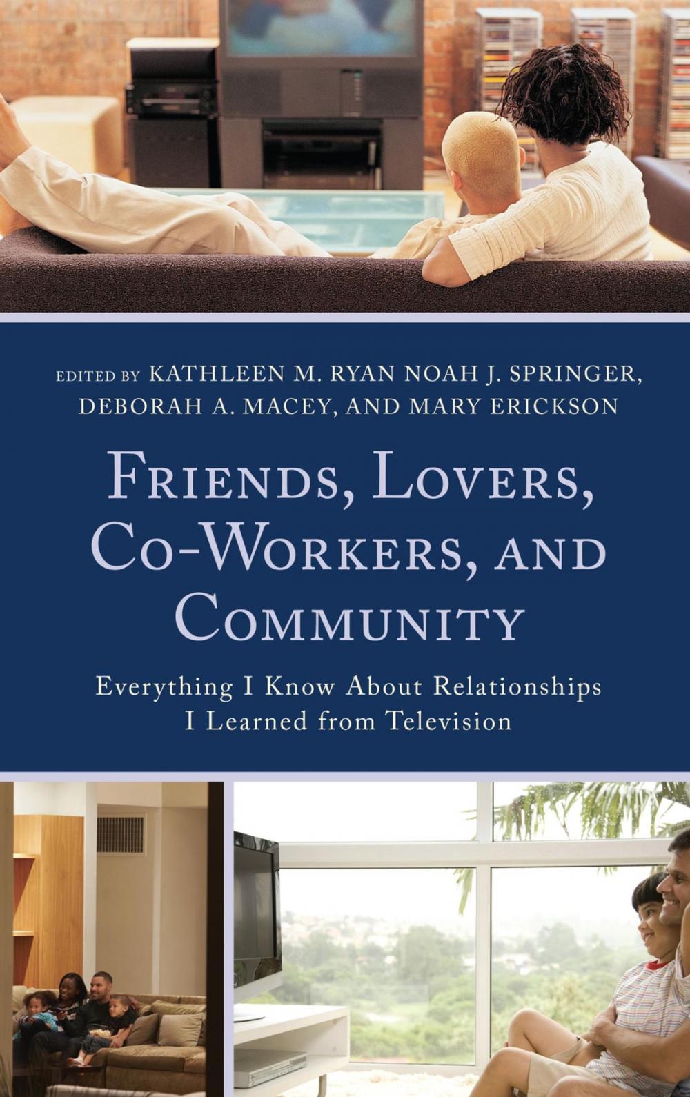 Big bigCover of Friends, Lovers, Co-Workers, and Community