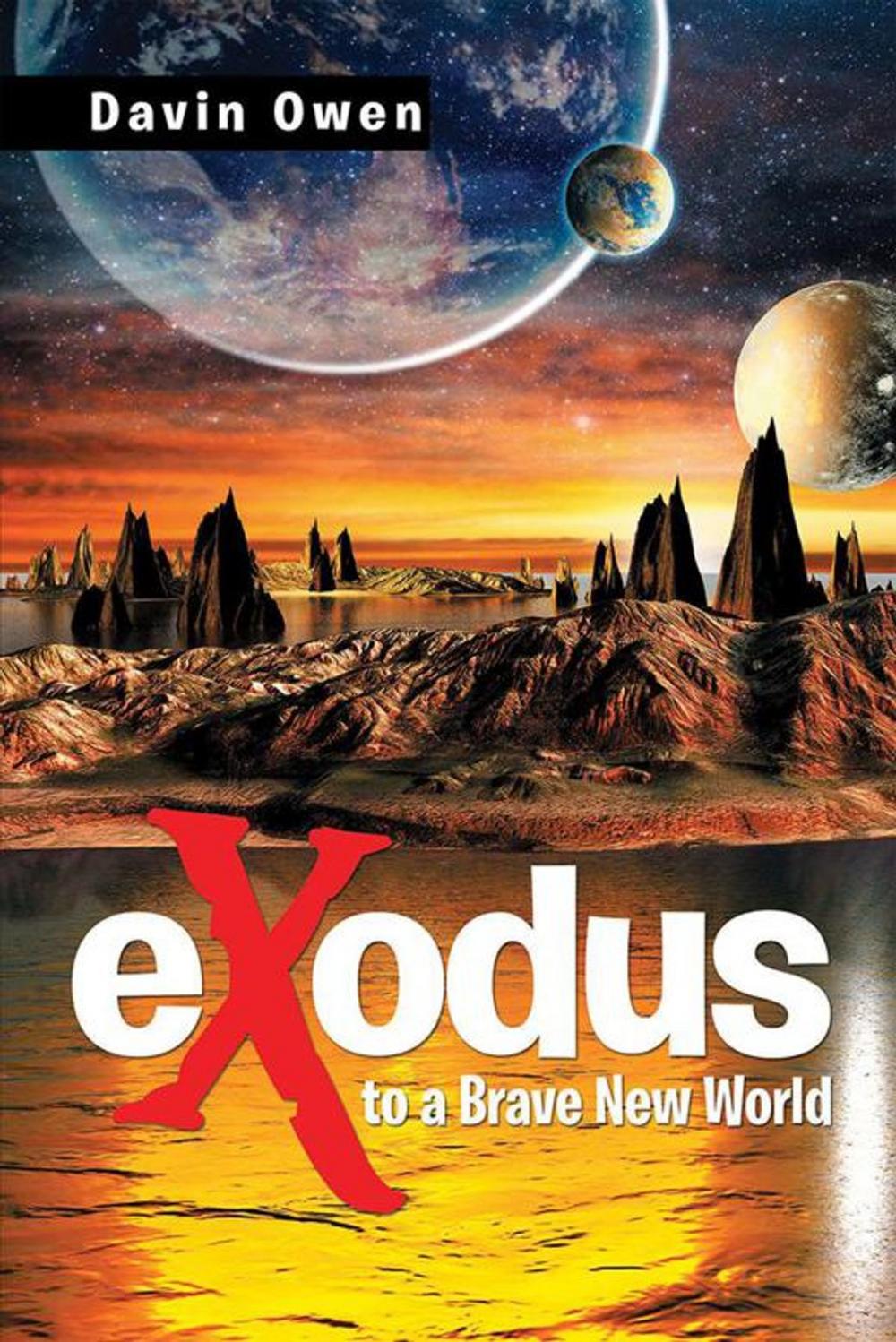 Big bigCover of Exodus to a Brave New World