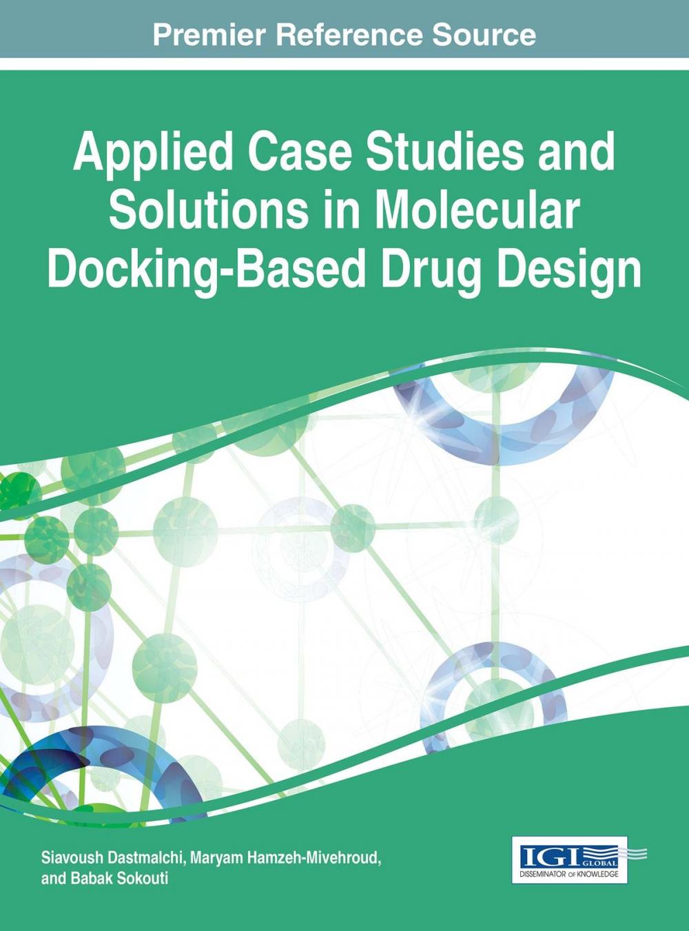 Big bigCover of Applied Case Studies and Solutions in Molecular Docking-Based Drug Design