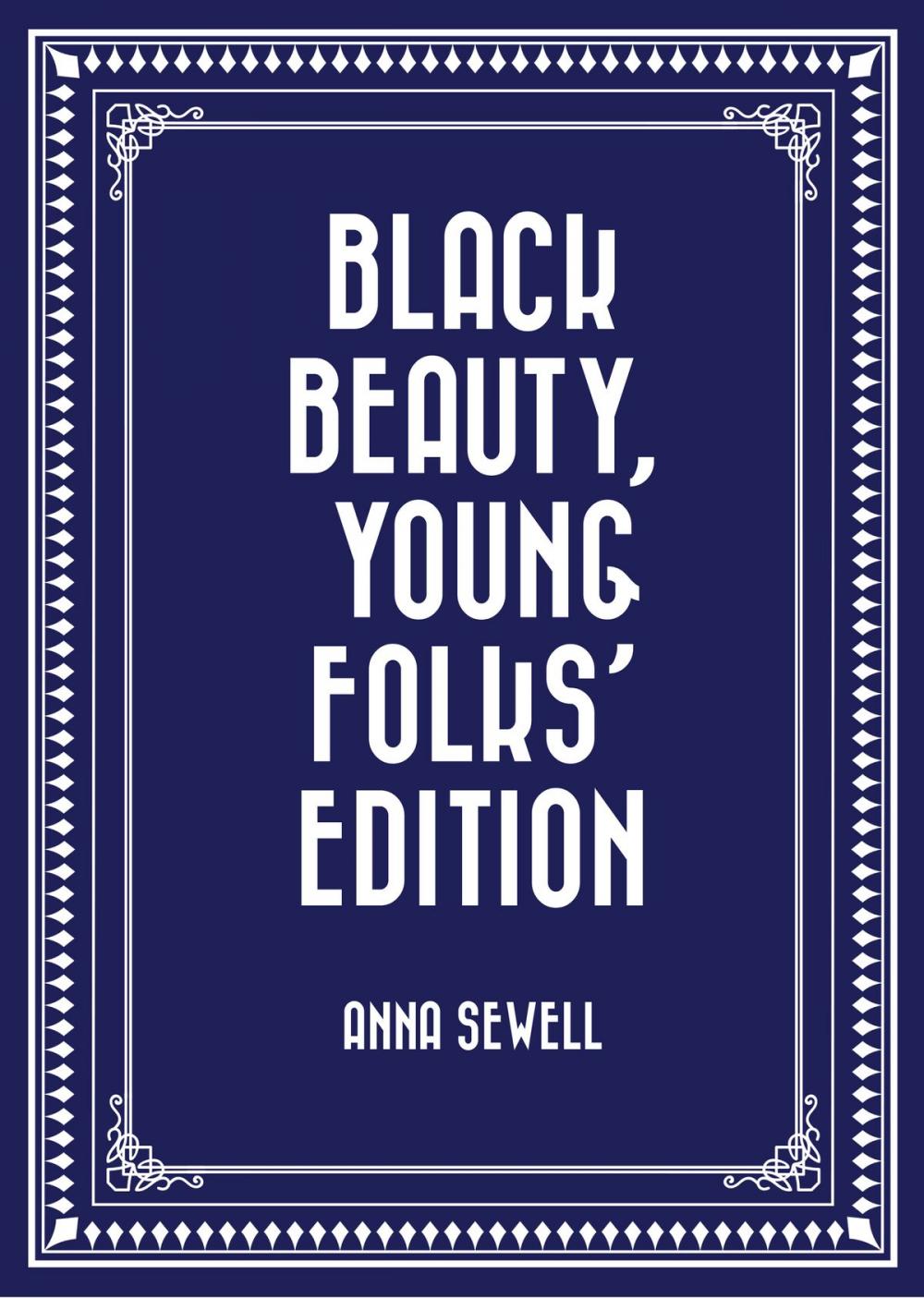 Big bigCover of Black Beauty, Young Folks' Edition